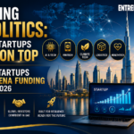 “Surviving Geopolitics: How UAE Startups Stayed on Top UAE startups led MENA funding in Q1 2026
