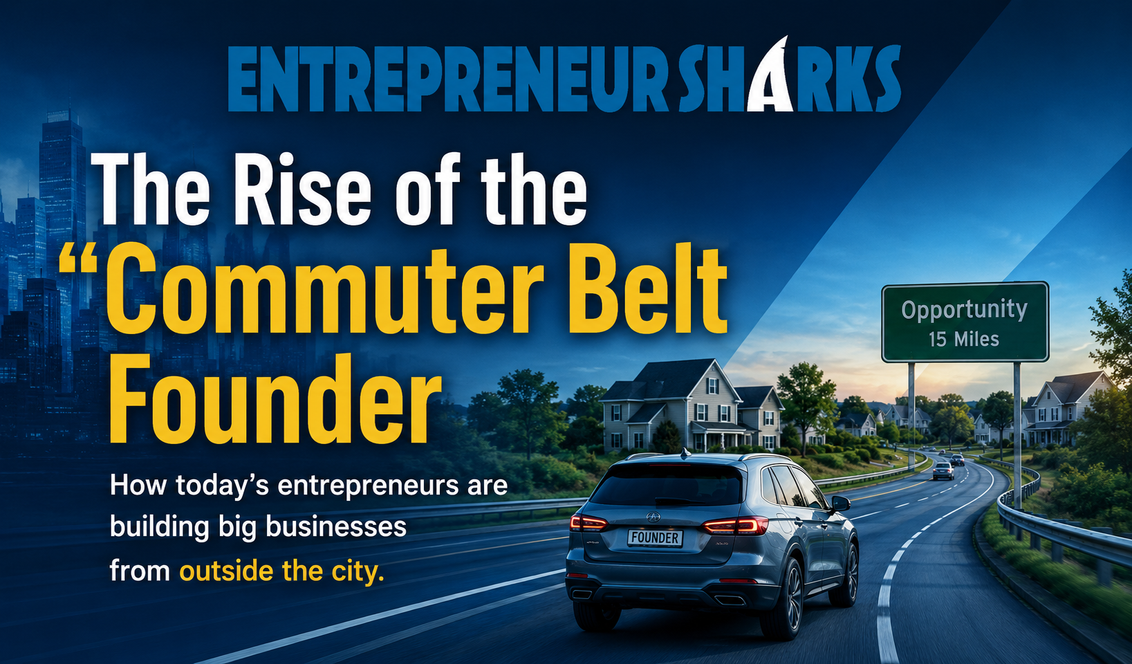The Rise of the “Commuter Belt Founder