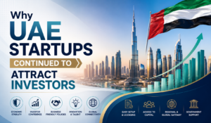 Why UAE Startups Continued to Attract Investors