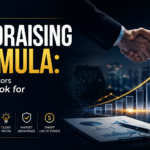 The Fundraising Formula: What Investors Really Look for in 2026