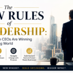The New Rules of Leadership: How Modern CEOs Are Winning in a Changing World