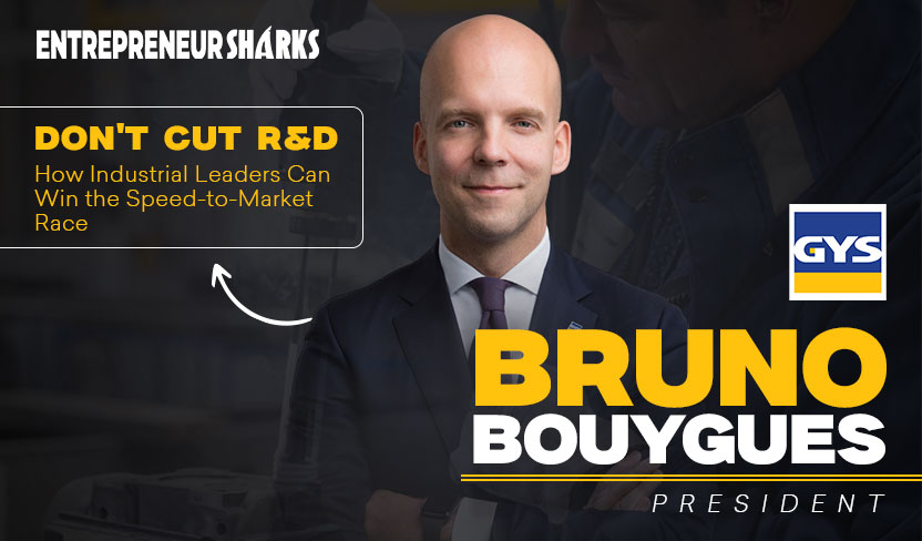 Don’t Cut R&D: How Industrial Leaders Can Win the Speed-to-Market Race by Bruno Bouygues, GYS